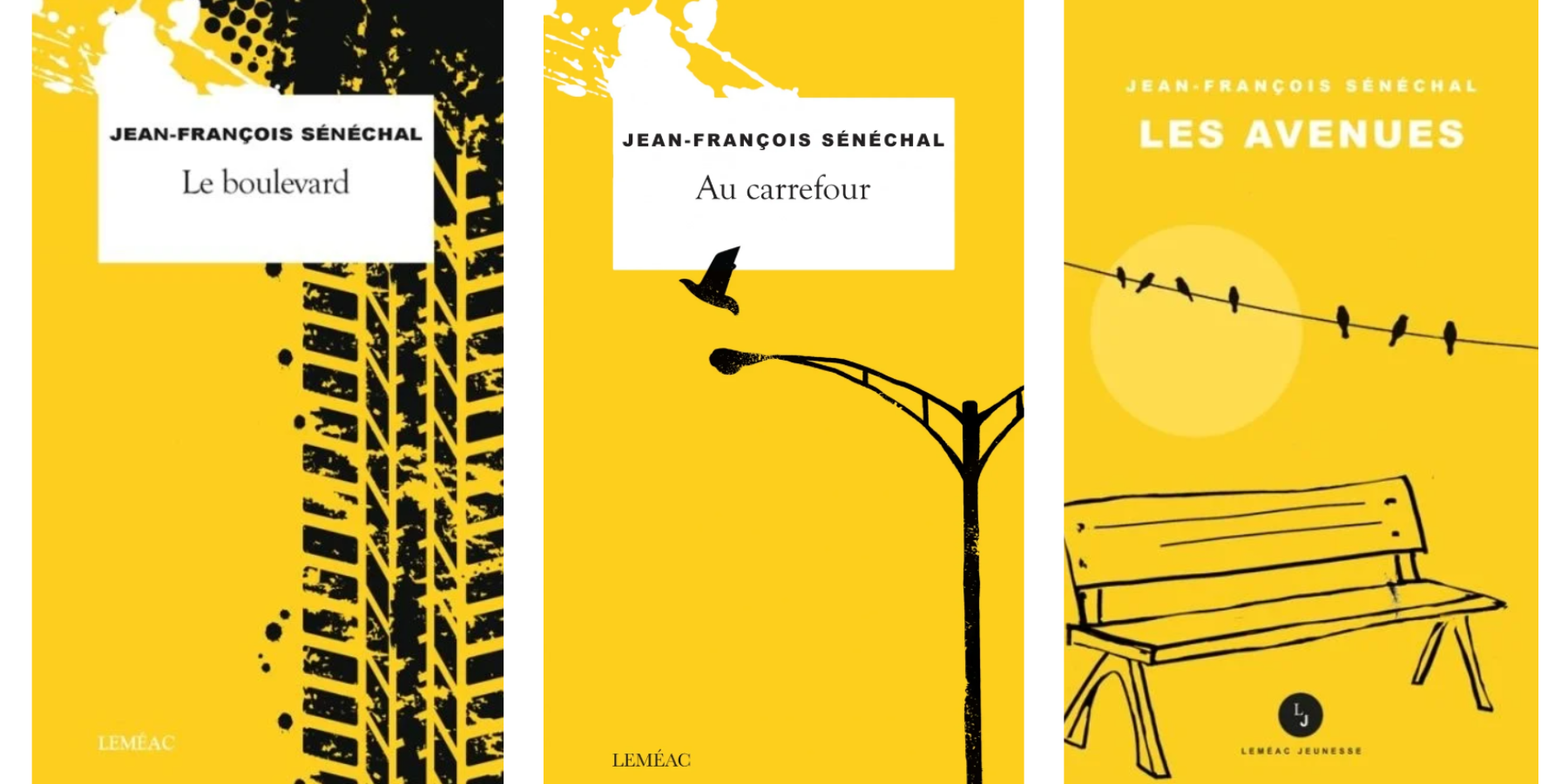 Les couvertures des livres Le boulevard, Au carrefour et Les avenues de Jean-François Sénéchal, tous les trois de couleurs jaunes avec des illustrations noires d'une marque de pneu, d'un lampadaire et d'un banc de parc.