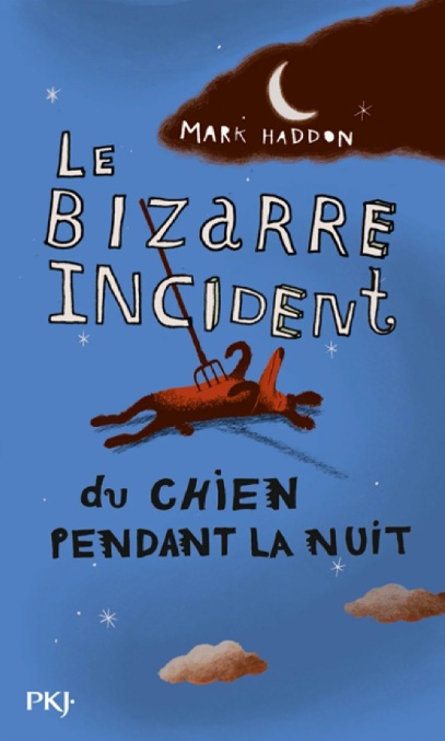 Couverture du libre le bizarre incident du chien pendant la nuit : un fond bleu avec nuages et étoiles et une lune.